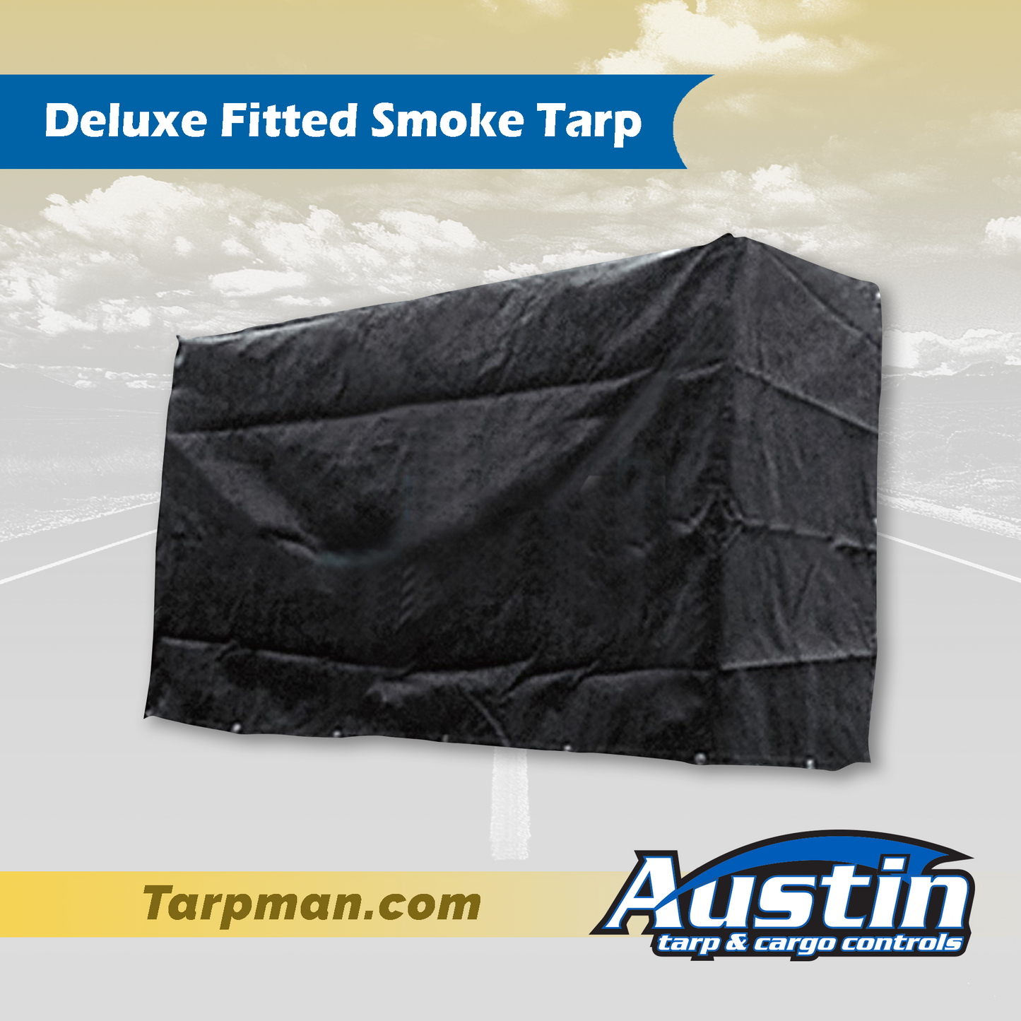 Deluxe Fitted Smoke Tarp