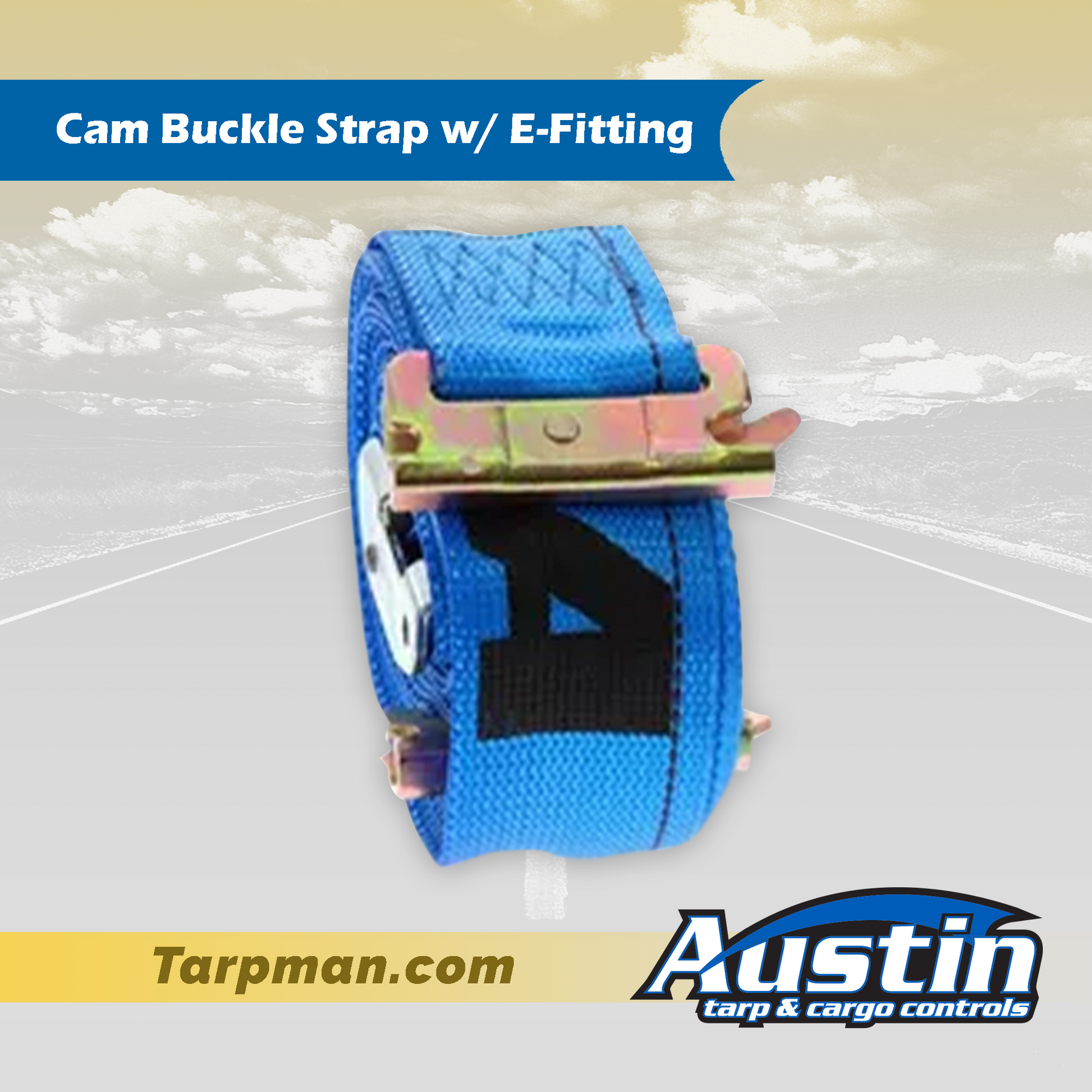 2" X 20' Cam Buckle Strap w/ E-Fitting Tarpman.com | Austin Tarp & Cargo Controls