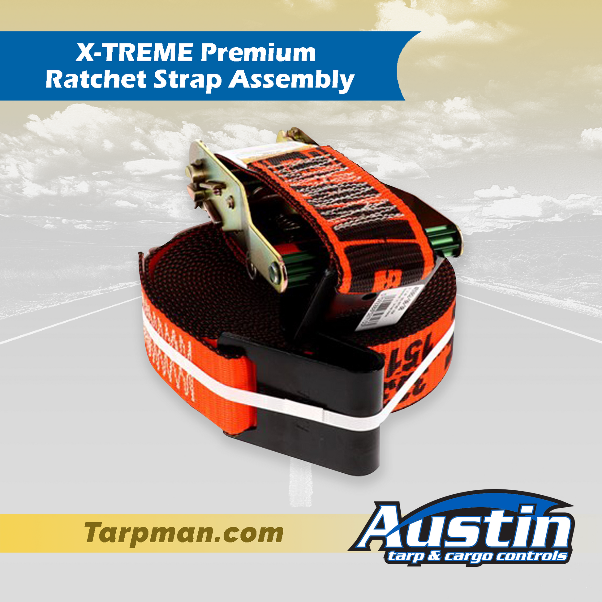 2" X 30'  X-TREME Premium Ratchet Strap Assembly Tarpman.com | Austin Tarp & Cargo Controls