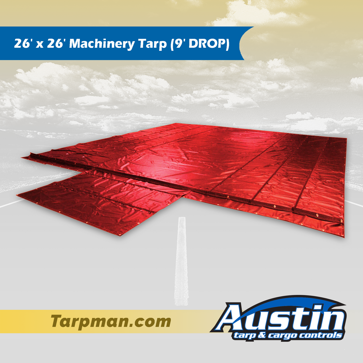 26' x 26' Machinery Tarp (9' DROP)